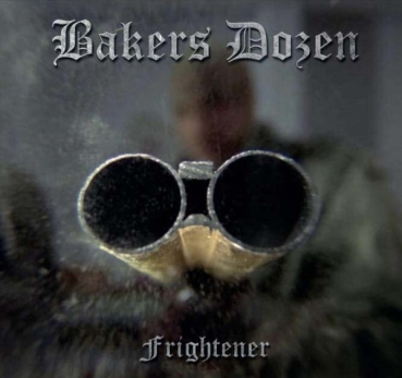 Bakers Dozen -Frightener- CD & DVD